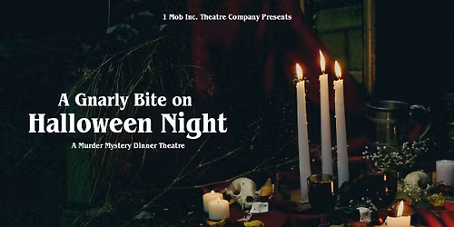 Murder Mystery Dinner Theatre: A Gnarly Bite on Halloween Night