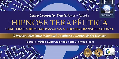 CURSO HIPNOSE TERAP\u00caUTICA, TERAPIA DE VIDAS PASSADAS & TERAPIA TRANSGERACIONAL - ONLINE E PRESENCIAL