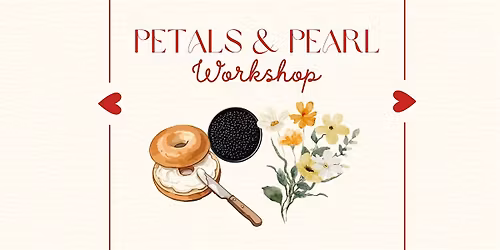 Petals & Pearl Workshop