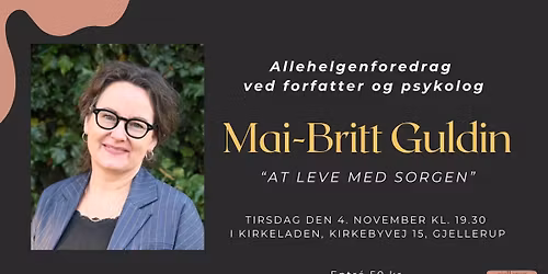 Allehelgensforedrag ved Mai-Britt Guldin: "At leve med sorgen"