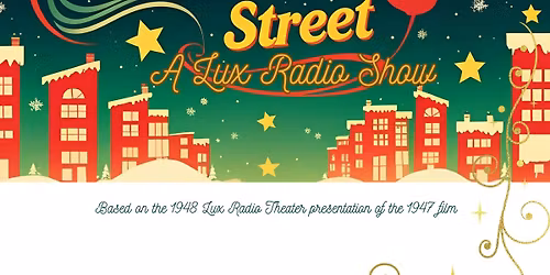 Miracle on 34th Street - LSPAC Performance