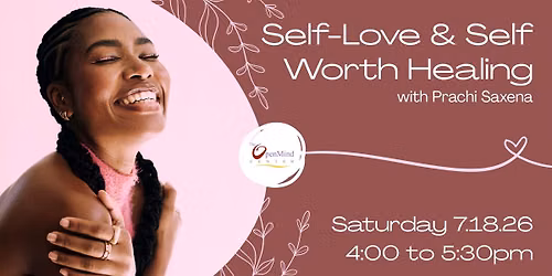 Self-Love & Self-Worth Healing