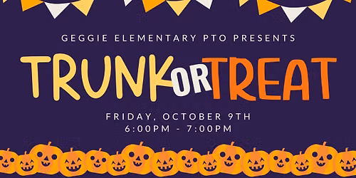 Trunk or Treat at Geggie PTO
