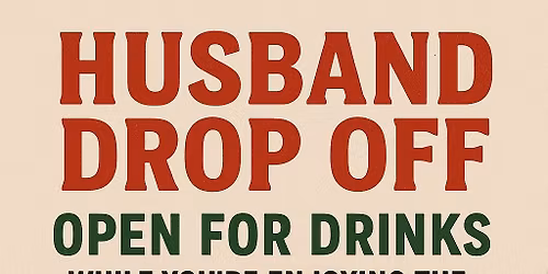 Christmas Husband Drop off