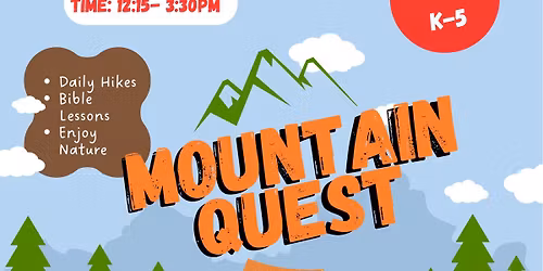 Mountain Quest for Christ!