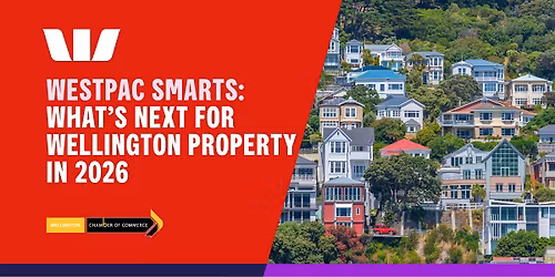 Westpac Smarts: What\u2019s next for Wellington property in 2026