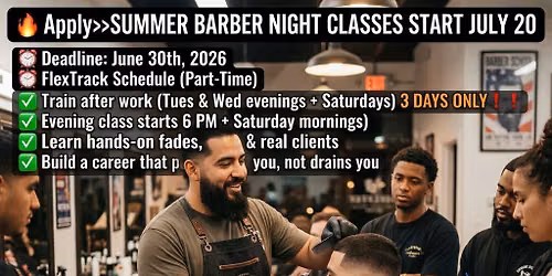 Open Enrollment Barber Night Classes "Be there"