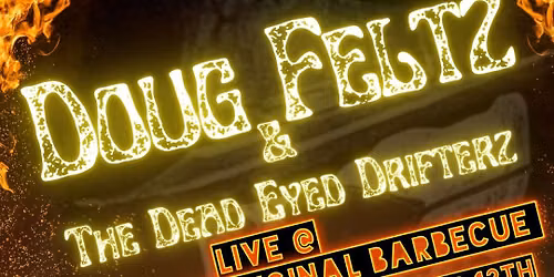 Doug Feltz & The Dead Eyed Drifterz Live @ SOB's!
