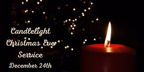 Candlelight Christmas Eve Service