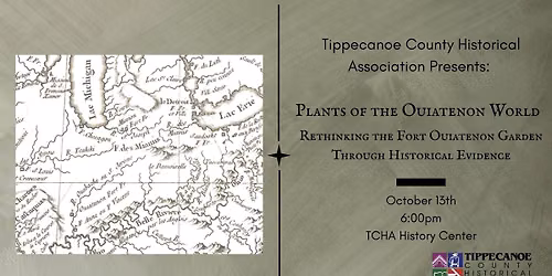 Plants of the Ouiatenon World, Rethinking the Fort Ouiatenon Garden Through Historical Evidence