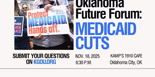 Oklahoma Future Forum: Medicaid Cuts