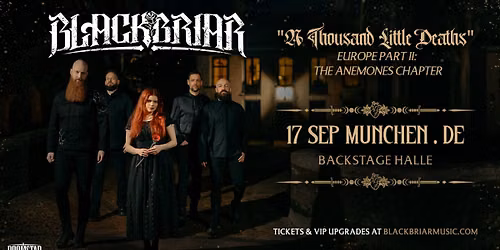 BLACKBRIAR | A THOUSAND LITTLE DEATHS EUROPE PART II: THE ANEMONES CHAPTER | BACKSTAGE M\u00dcNCHEN 2026