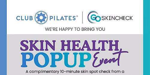 Club Pilates Atascocita x Go Skin Check Pop Up Event