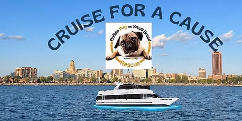 Cruise for a Cause: Buffalo Pug & Small Breed Rescue