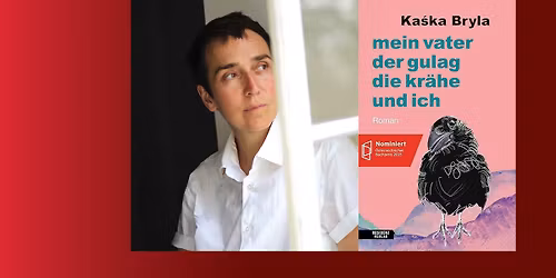 Ka\u015bka BRYLA: spotkanie wok\u00f3\u0142 powie\u015bci "M\u00f3j ojciec, gu\u0142ag, wrona i ja"