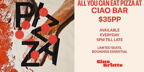 All You Can Eat Pizza at Ciao Bar!
