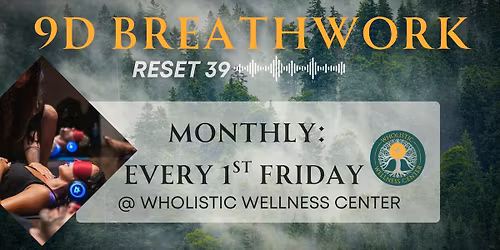 9D Breathwork Reset 39 - Monthly: Every 1st Friday