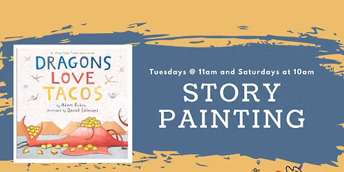 Story Painting: Dragons Love Tacos