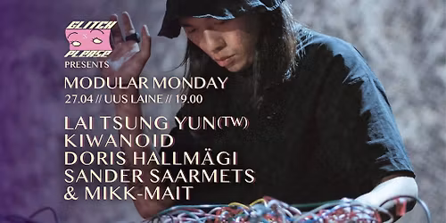 MODULAR MONDAY: Lai Tsung Yun (TW)