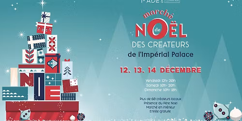 March\u00e9 de No\u00ebl des Cr\u00e9ateurs \ud83c\udf81 Imp\u00e9rial Palace Annecy
