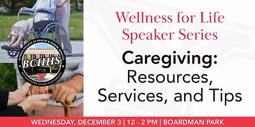 Caregiving: Resources, Services, and Tips | YSU Wellness for Life Speaker Series 