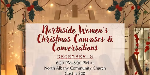 Northside Women\u2019s Christmas Canvases & Conversations