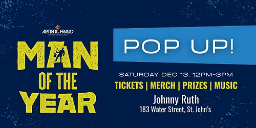 MAN OF THE YEAR - Pop Up Event! 