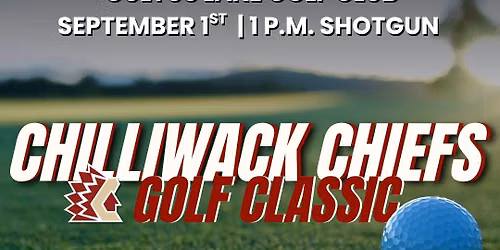 2026 Chilliwack Chiefs Golf Classic