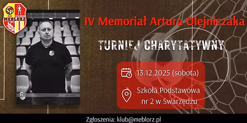 IV Memoria\u0142 Artura Olejniczaka!