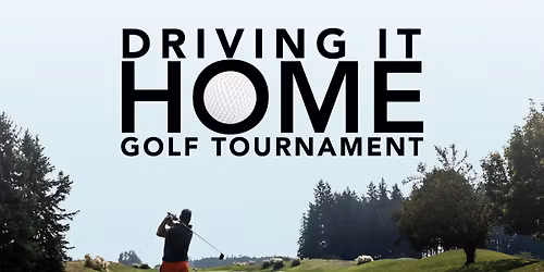 17th Annual Driving It HOME Golf Tournament