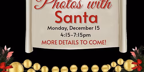 PHOTOS WITH SANTA!