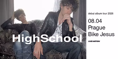 HIGHSCHOOL debut album tour 2026 | Praha