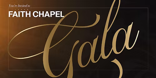 Faith Chapel Gala