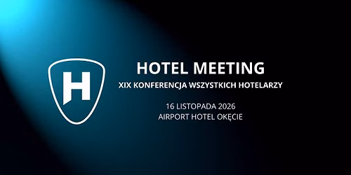 HOTEL MEETING - TECHNOLOGIA W PRAKTYCE