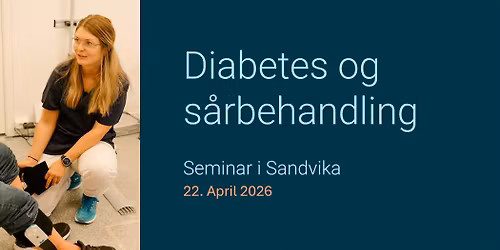 Seminar om diabetes og s\u00e5rbehandling (for helsepersonell)