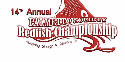 14th Annual Palmetto Society Redfish Tournament