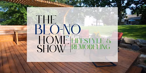 2027 Blo-No Home Show 