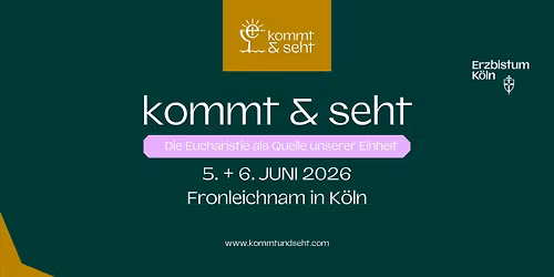 kommt & seht