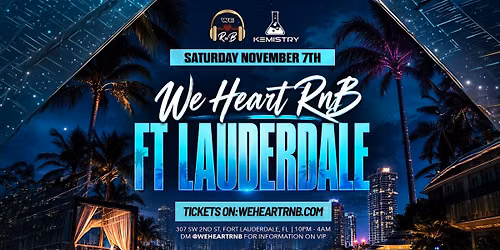 We Heart RnB Fort Lauderdale (R&B Exclusive Event)