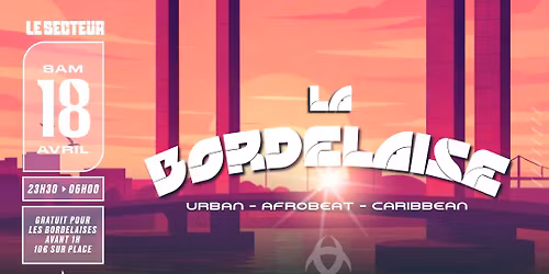 LA BORDELAISE \ud83c\udf77