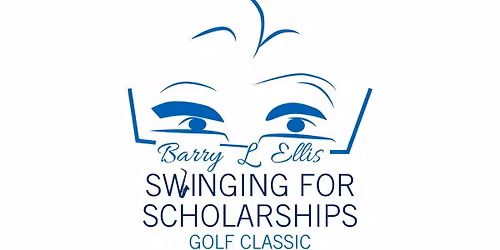 Barry L Ellis Swinging For Scholarships Golf Classic