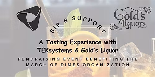 Sip & Support: A Tasting Experience with TEKsystems & Gold\u2019s Liquor