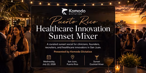Puerto Rico Healthcare Innovation Sunset Mixer