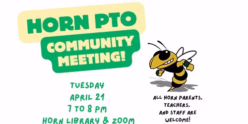 Horn PTO Community Meeting