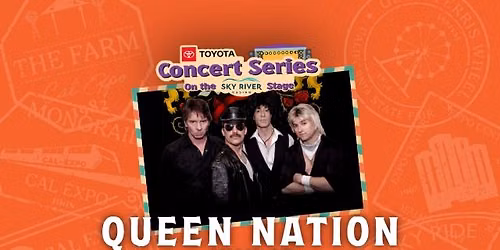 Queen Nation at the 2026 CA State Fair