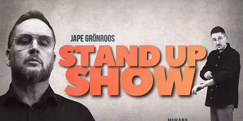 Jape Gr\u00f6nroos Stand Up Show Lappeenrannassa