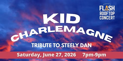 Kid Charlemagne: A Tribute to Steely Dan (ROOFTOP)
