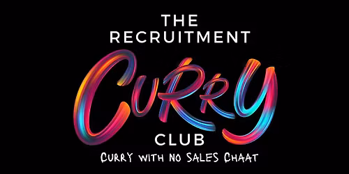 Recruitment Curry Club - Manchester