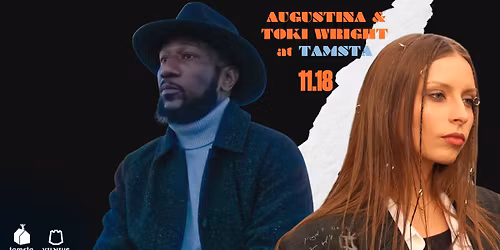 AUGUSTINA & TOKI WRIGHT | TAMSTA