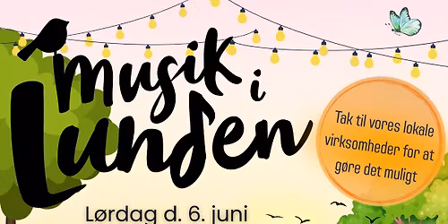MUSIK I LUNDEN 6. juni 2026
